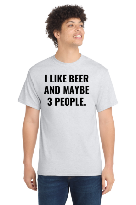Funny Beer Sarcasm Humor Typography T-Shirt - Fast Shipping